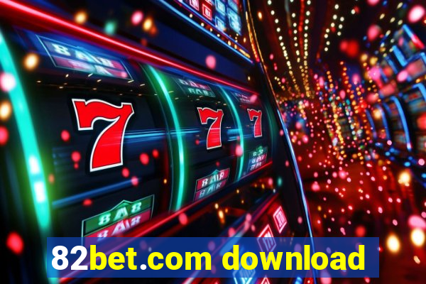 82bet.com download